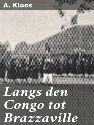 cover image of Langs den Congo tot Brazzaville